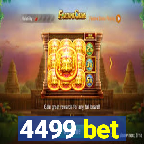 4499 bet